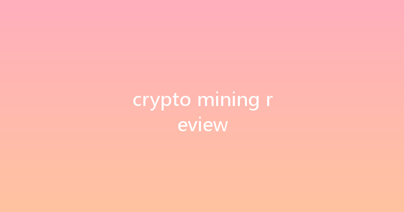 crypto mining review 